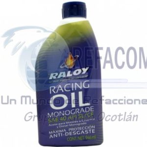 RALOY-6351 ACEITE RALOY MONOGRADO SAE 40 SL .946ML =6290